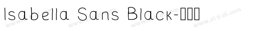 Isabella Sans Black字体转换
